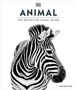 Animal: The Definitive Visual Guide (New Edition)