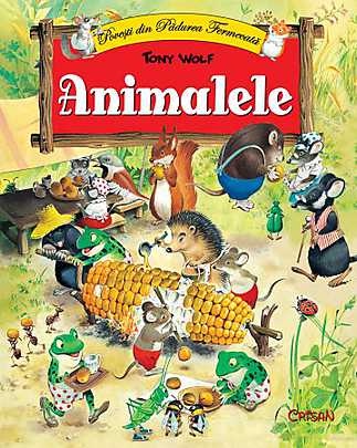 Animale (povesti din padurea fermecata)
