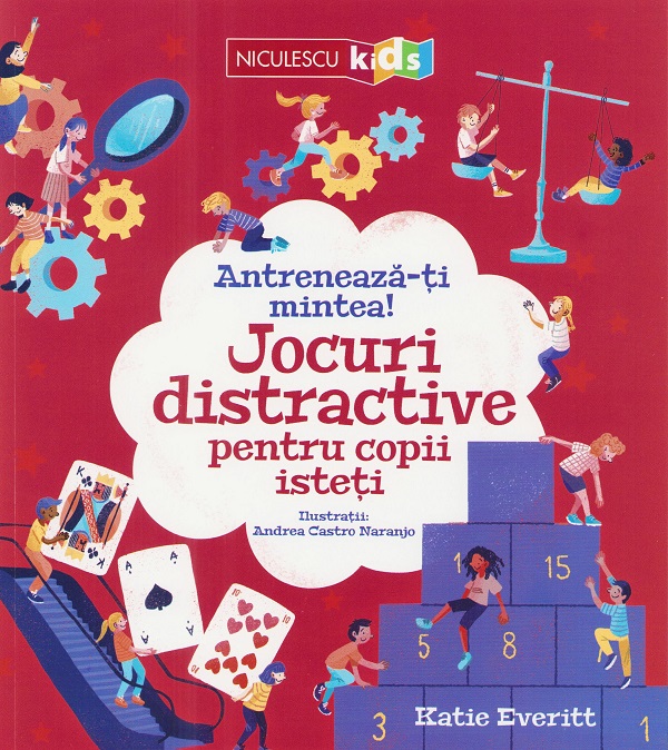 Antreneaza-ti mintea! Jocuri distractive pentru copii isteti