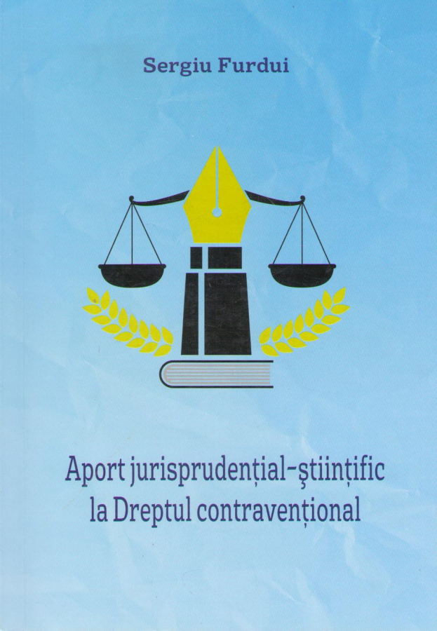 Aport jurisprudential -stiintific la Dreptul contraventional