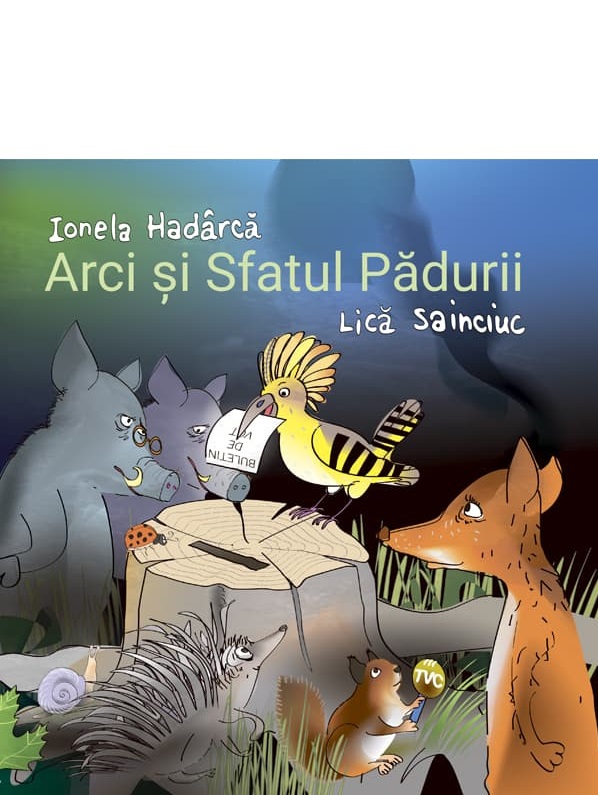 Arci si sfatul padurii