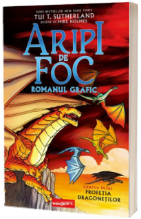 Aripi de foc  1. Profetia dragonetilor