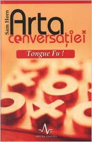 Arta conversatiei Tongue Fu