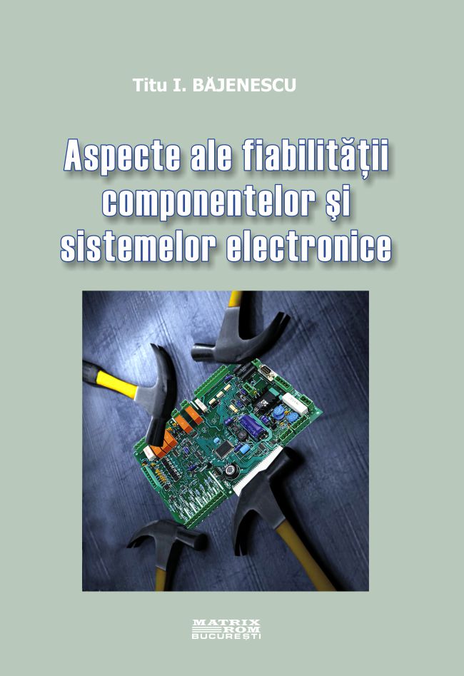 Aspecte ale fiabilitatii componentelor si sistemelor electronic