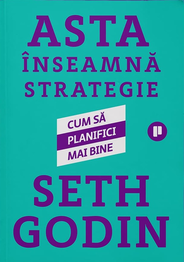 Asta inseamna strategie