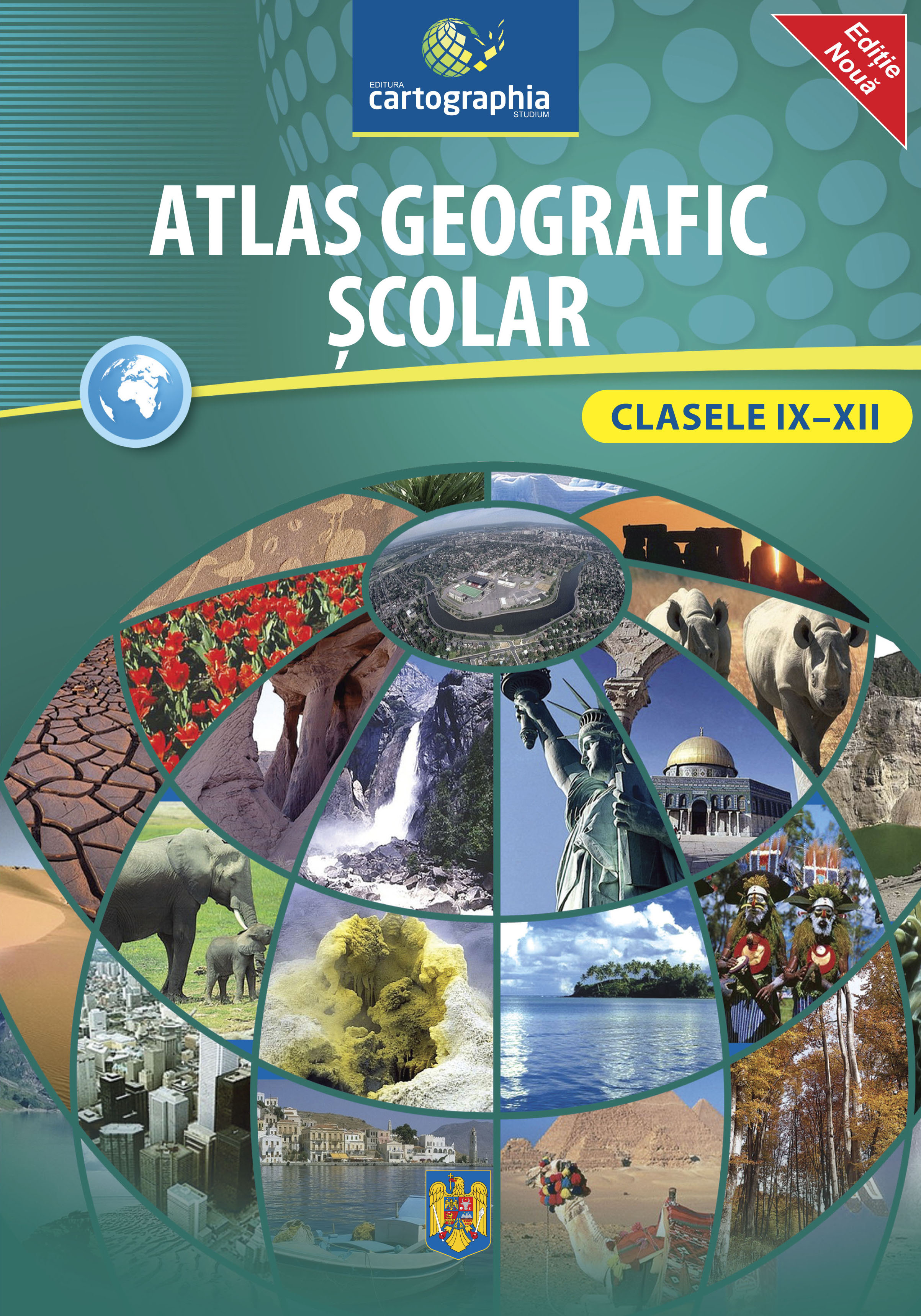 Atlas geografic scolar clasele IX-XII