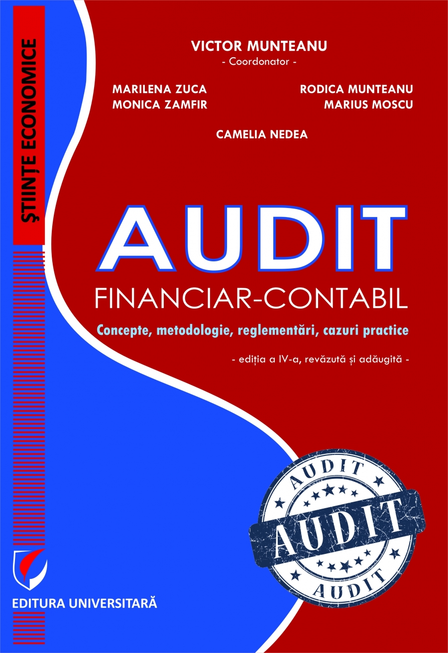 Auditul financiar. Notiuni de baza metodologie cazuri practice.