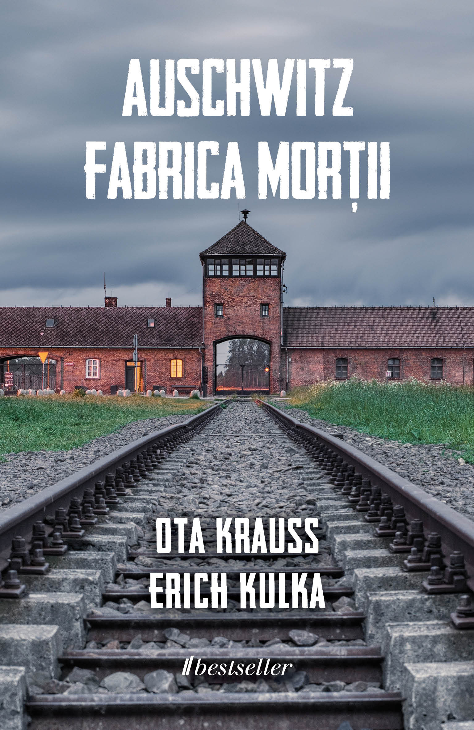 Auscwitz. Fabrica mortii