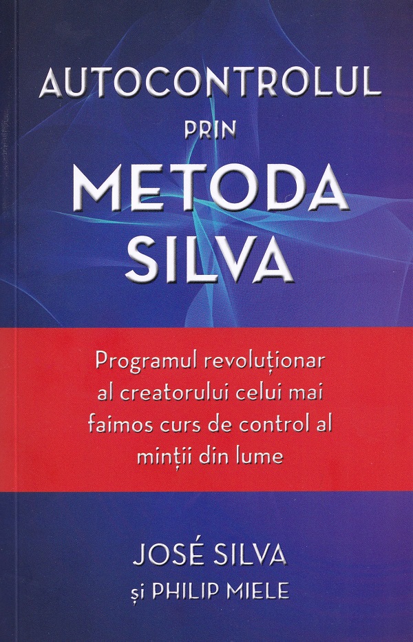 Autocontrolul prin Metoda Silva