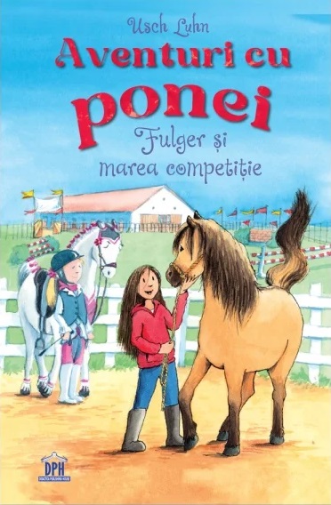 Aventuri cu ponei - Fulger si marea competitie - vol 3