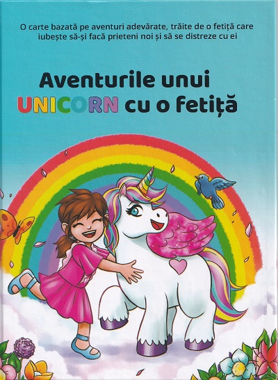 Aventurile unui UNICORN cu o fetita