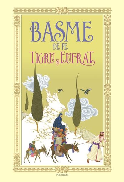 Basme de pe Tigru si Eufrat.