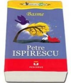Basme. Petre Ispirescu.