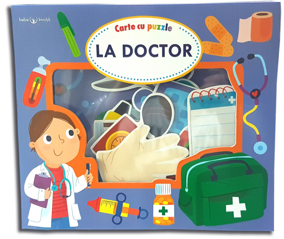 Bebe invata LA DOCTOR Carte cu puzzle