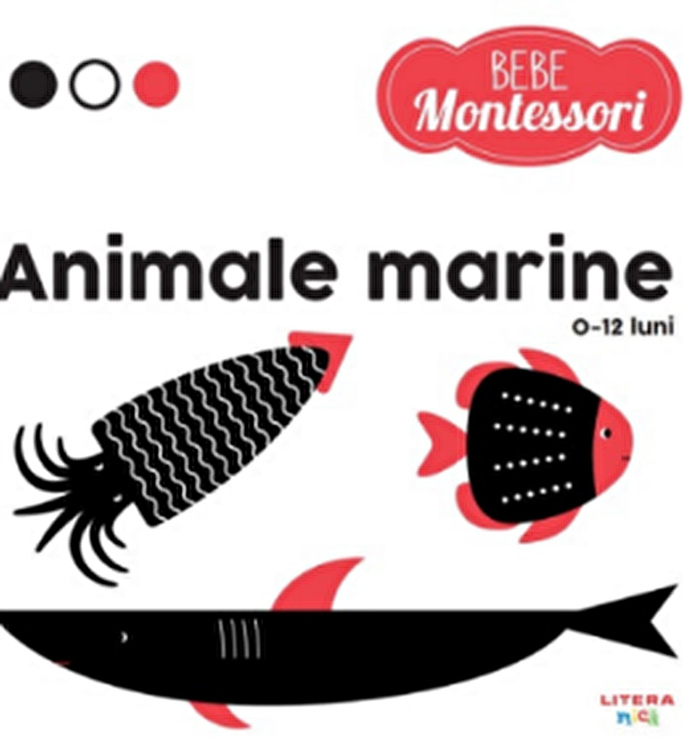 BEBE MONTESSORI. ANIMALE MARINE. 0-12 luni