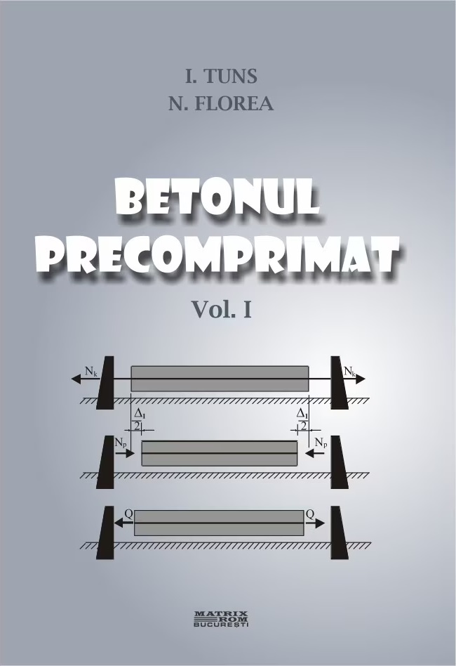 Betonul precomprimat: vol.1