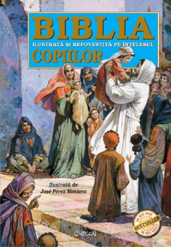 Biblia ilustrata si repovestita pe intelesul copiilor