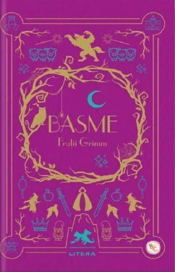 Biblioteca pentru copii. BASME. Fratii Grimm.