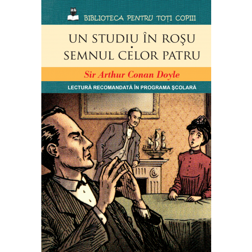 Biblioteca pentru toti copiii. Un studiu in rosu. Semnul celor patru