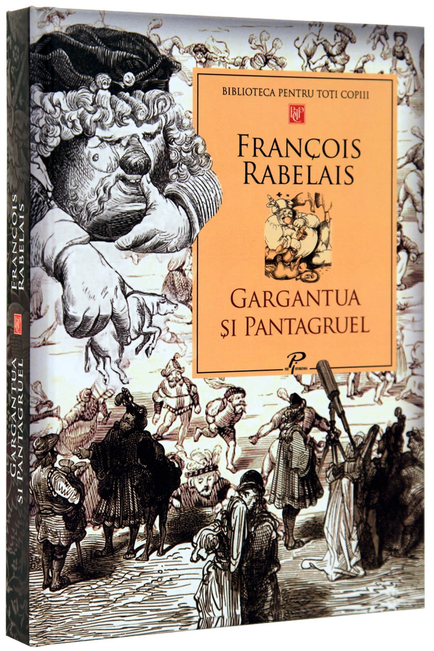 BPTC. Gargantua si Pantagruel. Francois Rabelais. (color). 2011.  PI-55-5