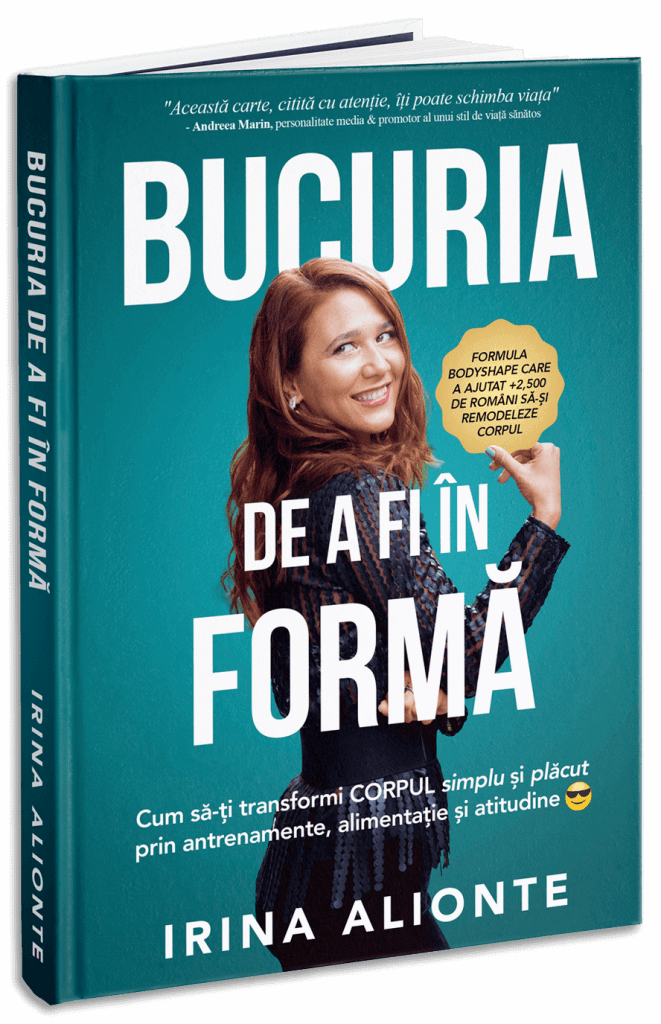 Bucuria de a fi in forma