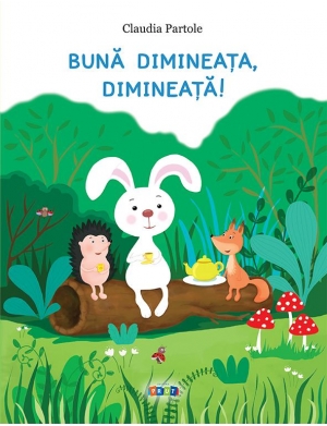 Buna dimineata dimineata! Claudia Partole.
