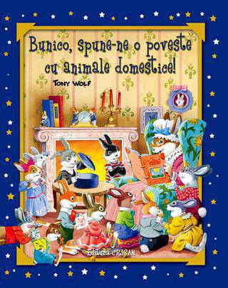 Bunico spune-ne o poveste cu animale domestice!