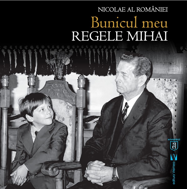 Bunicul meu Regele Mihai