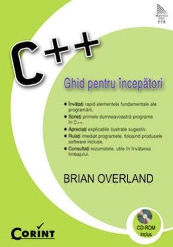 C++. Ghid pentru incepatori