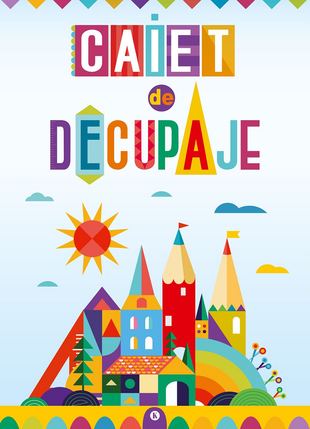 Caiet de decupaje 8