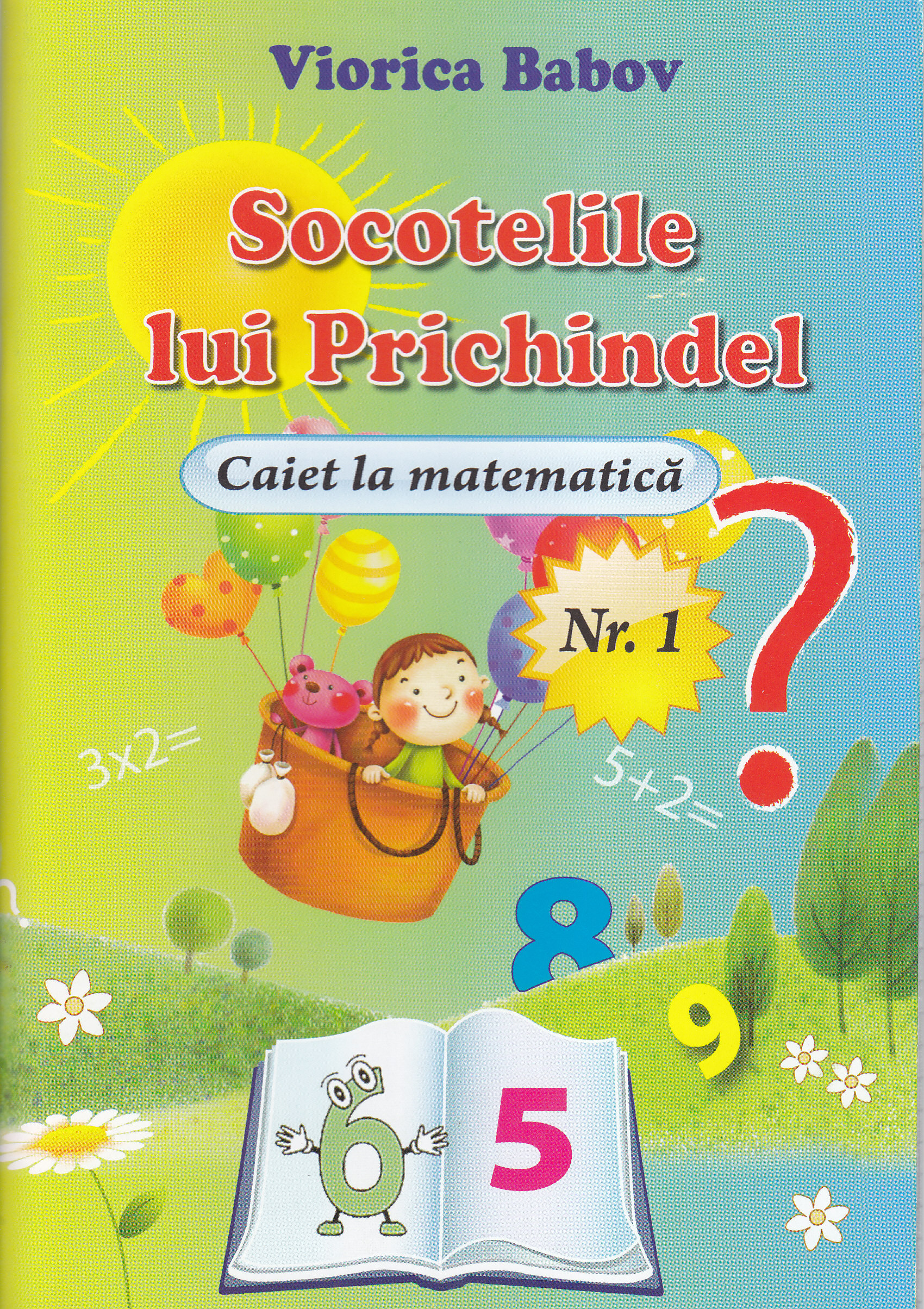 Caiet de matematica 1 Socotelile lui Prichindel