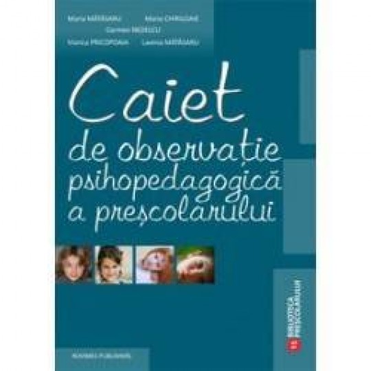 Caiet de observatie psihopedagogica a prescolarului