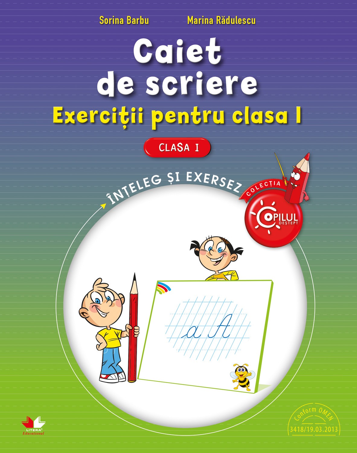 Caiet de scriere. Exercitii pentru clasa I