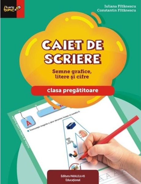 Caiet de scriere. Semne grafice litere si cifre