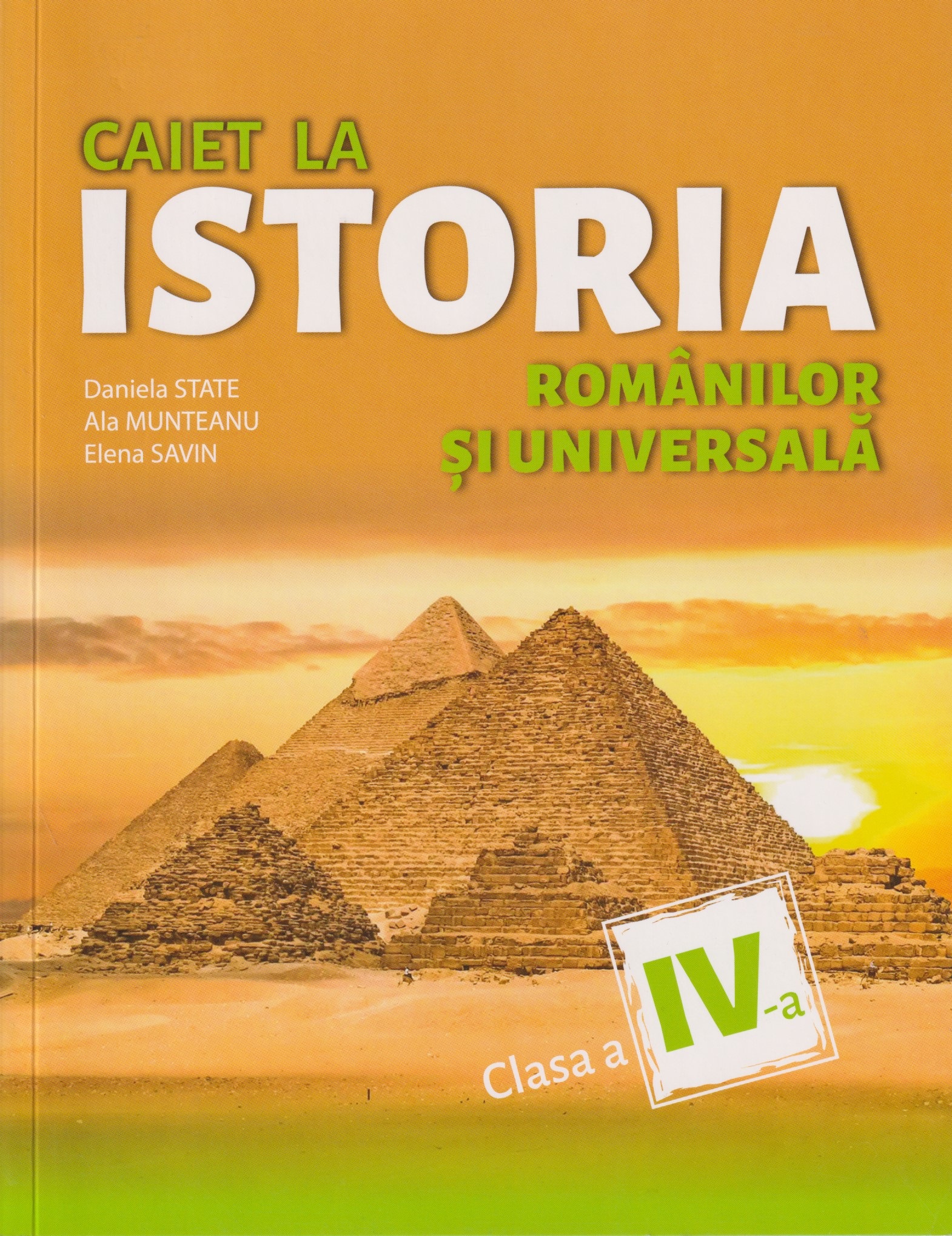 Caiet la istoria romanilor si universala cl.4