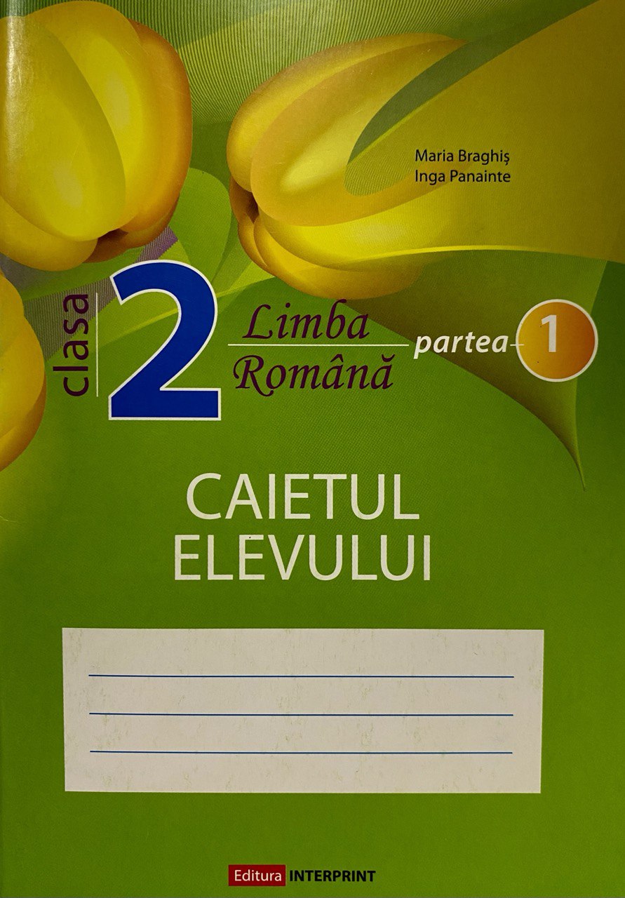 Limba romana Caietul elevului cl.2 partea 1