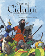 Cantecul Cidului povestit pentru copii