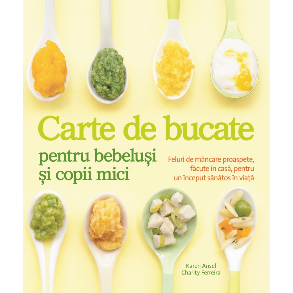 Carte de bucate pentru bebelusi si copii mici