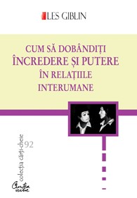 Cum sa dobanditi incredere si putere in relatiile interumane