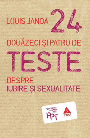 Douazeci si patru de teste despre iubire si sexualitate