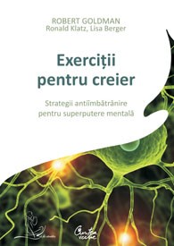 Exercitii pentru creier. Strategii antiimbatranire