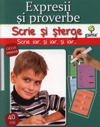 Expresii si proverbe. Scrie si sterge