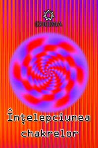 Intelepciunea Chakrelor