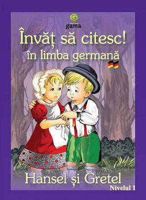 Invat sa citesc in limba germana! Hansel si Gretel