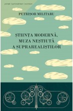 Stiinta moderna muza nestiuta a suprarealistilor