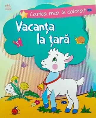 Cartea mea de colorat: Vacanta la tara