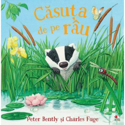 CASUTA DE PE RAU. Peter Bently