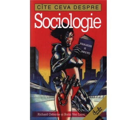Cate ceva despre sociologie