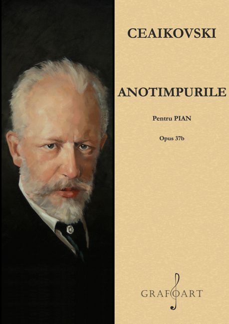 Ceaikovski. Anotimpurile pentru Pian. Opus 37b