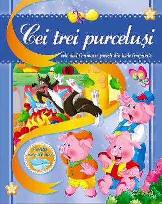 Cei trei purcelusi (cele mai frumoase)